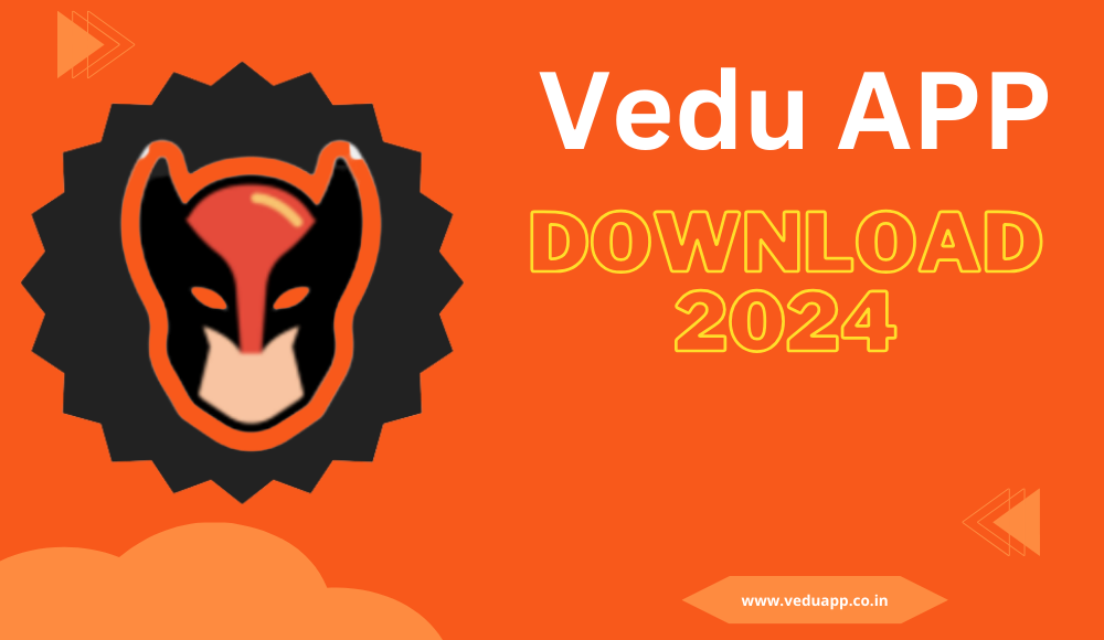 Vedu App Download New Version, Vedu APK download latest version